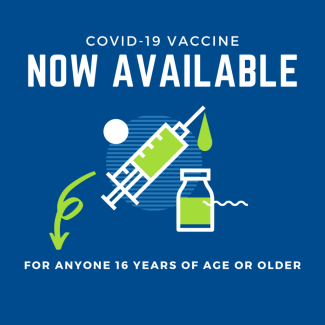 COVID-19 Vaccine Now Available for Ages 16+